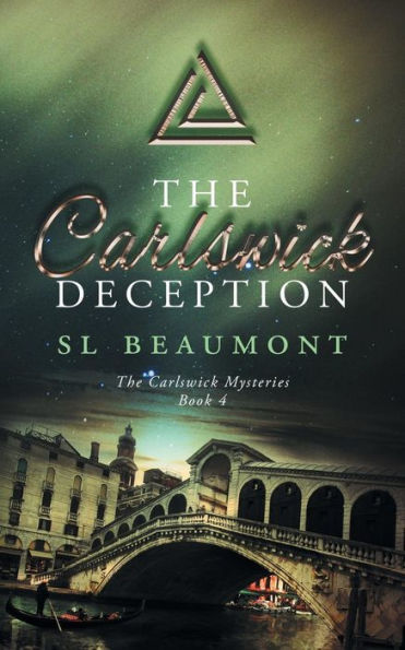 The Carlswick Deception (The Carlswick Mysteries)