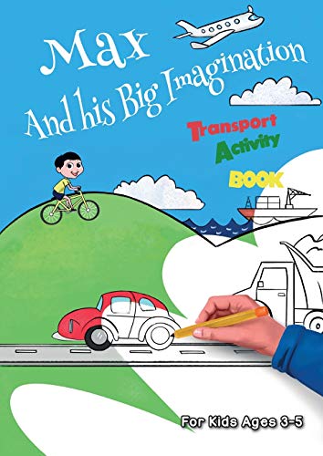 Max and his Big Imagination - Transport Activity Book