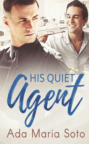 His Quiet Agent (The Agency)