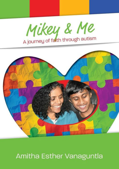 Mikey & Me: A Journey Of Faith Through Autism