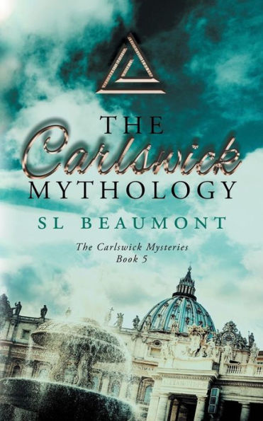 The Carlswick Mythology (The Carlswick Mysteries)