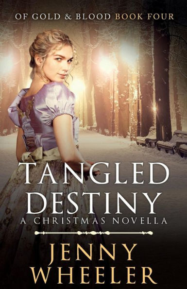 Tangled Destiny (Of Gold & Blood)