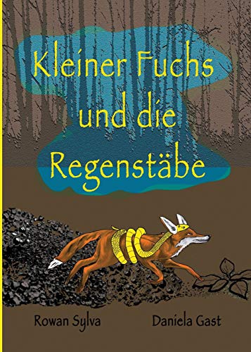 Kleiner Fuchs und die Regenst?ñbe (Die Abenteuer Von Kleiner Fuchs) (German Edition)