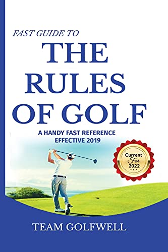 Fast Guide to the RULES OF GOLF: A Handy Fast Guide to Golf Rules 2019 - 2020 (Pocket Sized Edition)