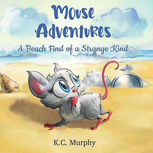 Mouse Adventures: A Beach Find Of A Strange Kind