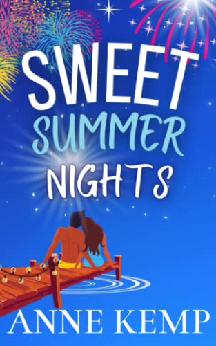 Sweet Summer Nights (The Love in Lake Lorelei Sweet Rom Com Series)