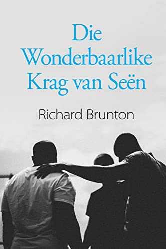 Die Wonderbaarlike Krag Van Seën (Afrikaans Edition)