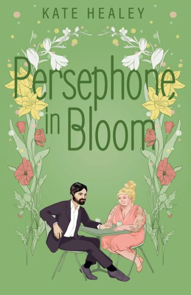 Persephone In Bloom: An Olympus Inc. Romance