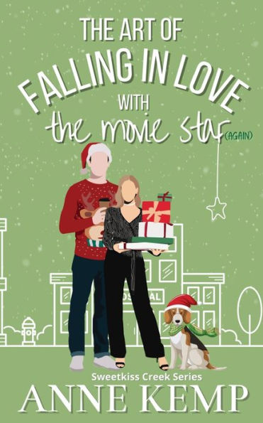The Art Of Falling In Love With The Movie Star (Again): A Sweet Second Chance Christmas Rom Com (Sweetkiss Creek Series)