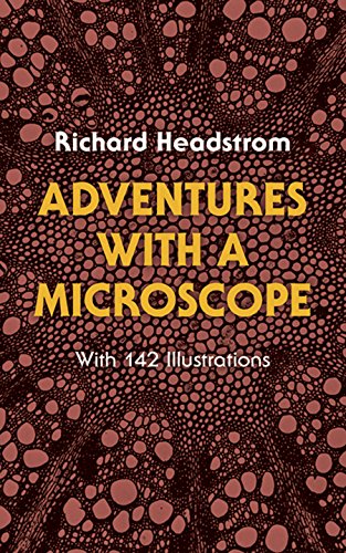Adventures With A Microscope