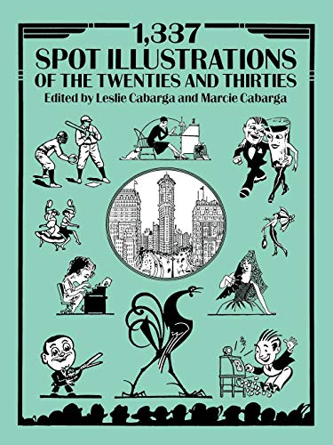 1,337 Spot Illustrations of the Twenties and Thirties (Dover Pictorial Archive)