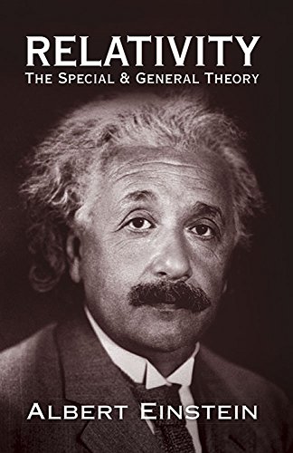 Relativity: The Special And General Theory (Dover Books On Physics)