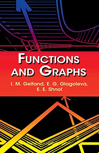 Functions And Graphs (Dover Books On Mathematics)