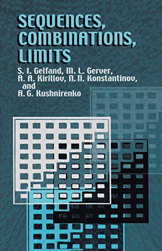 Sequences, Combinations, Limits (Dover Books On Mathematics)