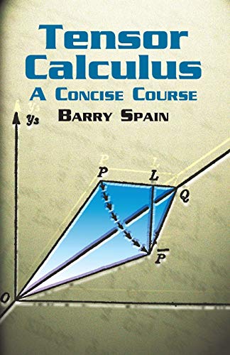 Tensor Calculus: A Concise Course (Dover Books On Mathematics)