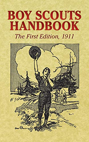Boy Scouts Handbook: The First Edition, 1911 (Dover Books On Americana)