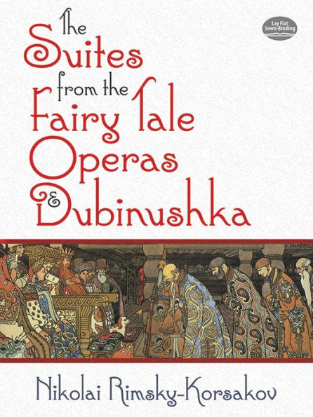 The Suites From The Fairy Tale Operas And Dubinushka (Dover Orchestral Music Scores)