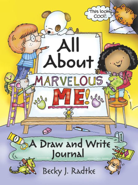 All About Marvelous Me!: A Draw And Write Journal (Dover Kids Activity Books)
