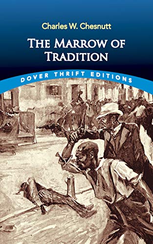 The Marrow of Tradition (Dover Thrift Editions)