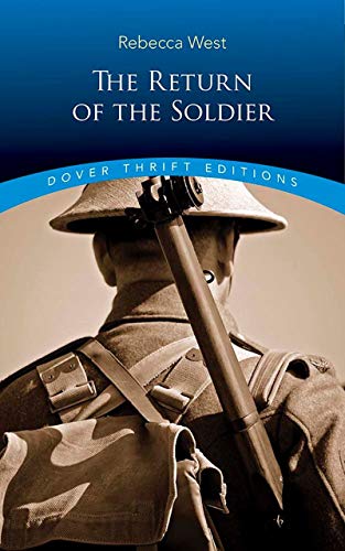 The Return Of The Soldier (Dover Thrift Editions: Classic Novels)