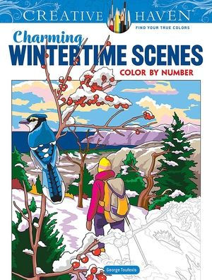 Creative Haven Charming Wintertime Scenes Color by Number (Adult Coloring Books: Seasons)