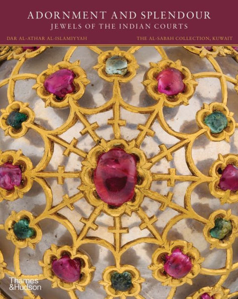 Adornment And Splendour: Jewels Of The Indian Courts