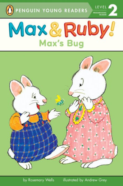 Max's Bug (Max And Ruby)