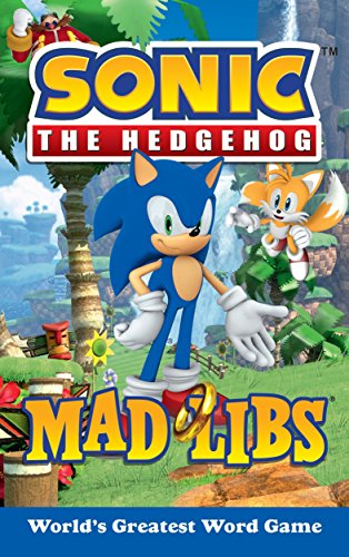 Sonic The Hedgehog Mad Libs: World's Greatest Word Game