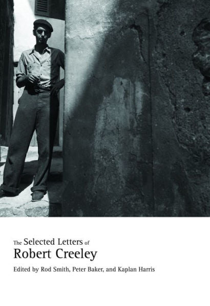The Selected Letters Of Robert Creeley