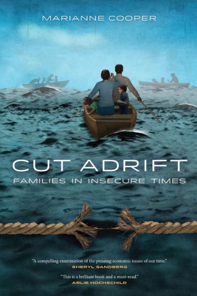 Cut Adrift: Families In Insecure Times