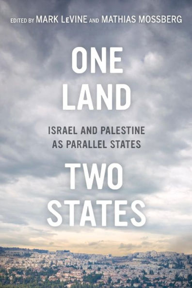 One Land, Two States: Israel And Palestine As Parallel States