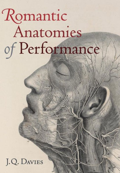 Romantic Anatomies Of Performance