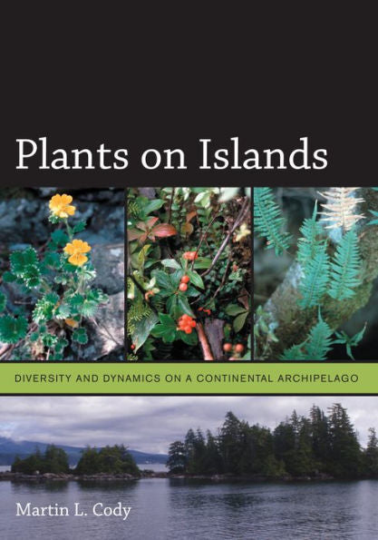 Plants On Islands: Diversity And Dynamics On A Continental Archipelago