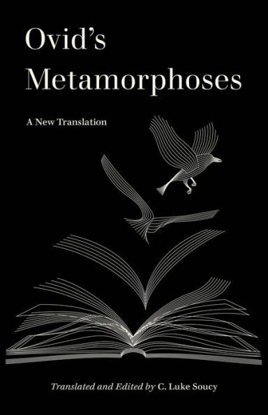 Ovid’S Metamorphoses: A New Translation (World Literature In Translation)