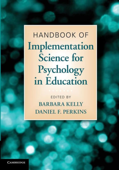 Handbook Of Implementation Science For Psychology In Education