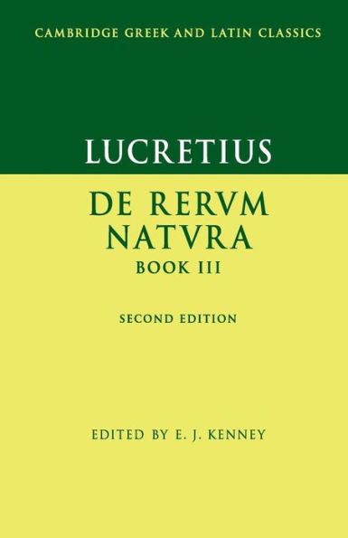 Lucretius: De Rerum Naturabook Iii (Cambridge Greek And Latin Classics)