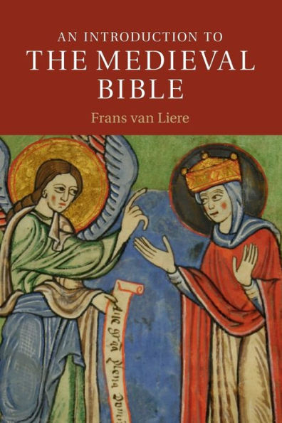 An Introduction To The Medieval Bible (Introduction To Religion)