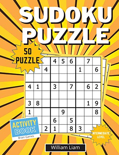 Intermediate Level Sudoku Puzzle For Adults 50 Pages Of Brain Games For Adults (Activity Books)