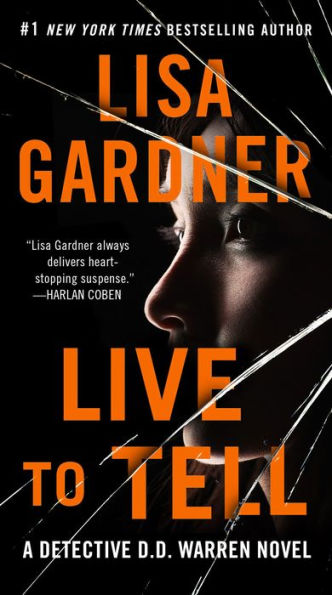 Live To Tell: A Detective D. D. Warren Novel