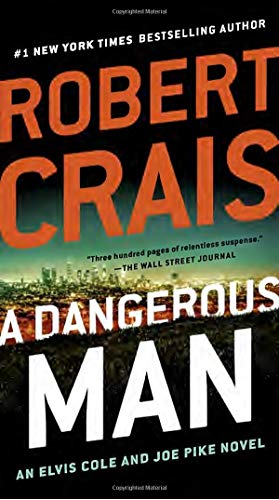 A Dangerous Man (An Elvis Cole and Joe Pike Novel) - 9780525535706