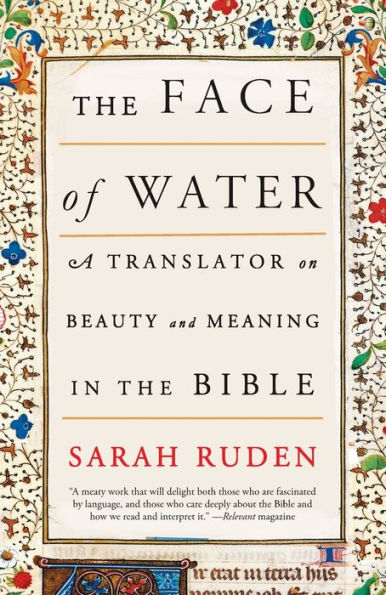 The Face Of Water: A Translator On Beauty And Meaning In The Bible
