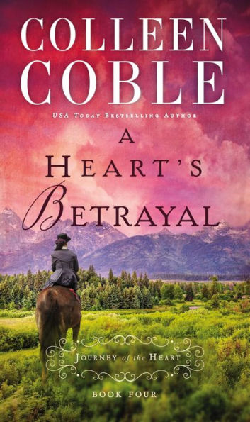 A Heart?S Betrayal (A Journey Of The Heart)