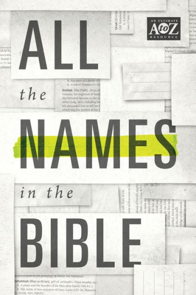 All The Names In The Bible (A To Z Series)