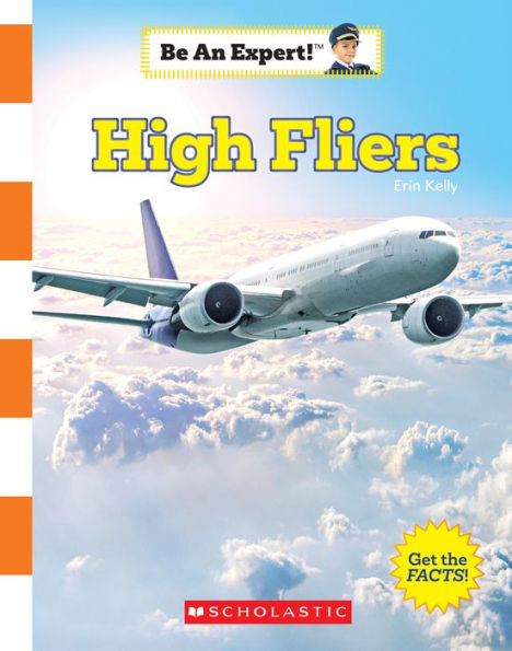 High Fliers (Be An Expert!)
