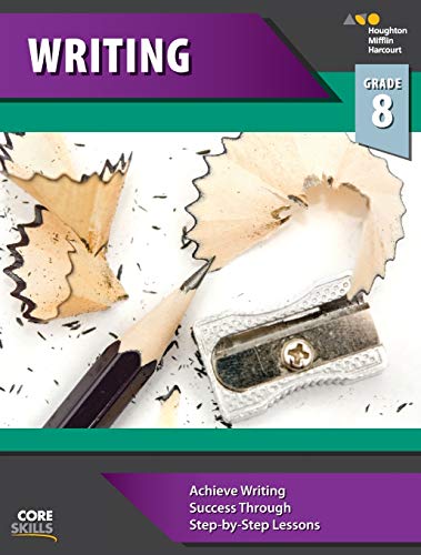 Steck-Vaughn Core Skills Writing: Workbook Grade 8