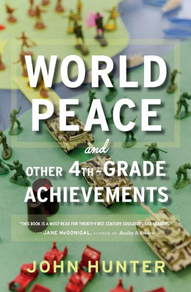 World Peace And Other 4Th-Grade Achievements