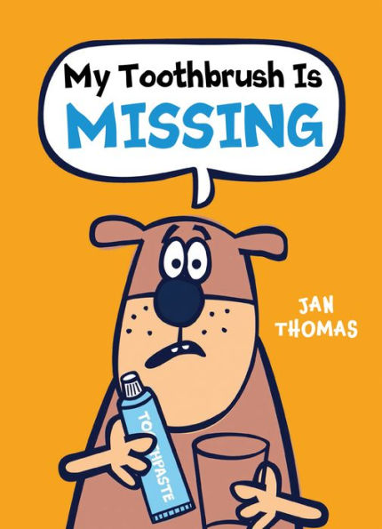 My Toothbrush Is Missing (The Giggle Gang)
