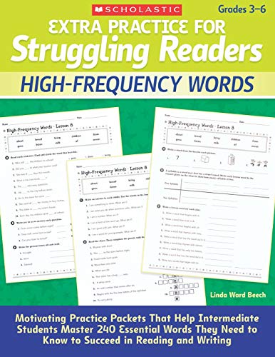 Extra Practice Fur Struggling Readers: High-Frequency Words: Motivating Practice Packets That Help Intermediate Students Master 240 Essential Words They Need To Know To Succeed In Reading And Writing