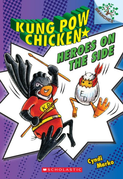 Heroes On The Side: A Branches Book (Kung Pow Chicken #4) (4)