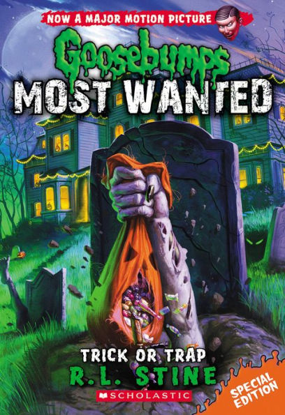 Trick Or Trap (Goosebumps Most Wanted: Special Edition #3) (3)